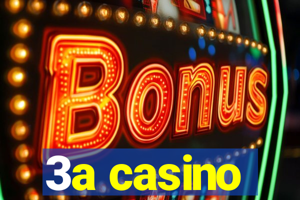 3a casino